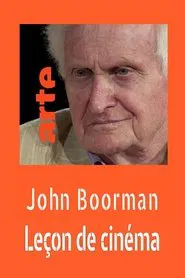 Poster do filme John Boorman : Leçon de cinéma