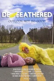 De-Feathered movie poster