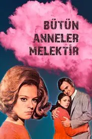 Bütün Anneler Melektir movie poster
