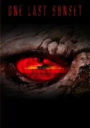 One Last Sunset Redux movie poster