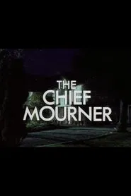 The Chief Mourner movie poster