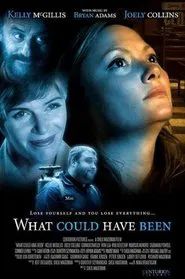 What Could Have Been movie poster
