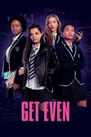 Get Even tv show poster