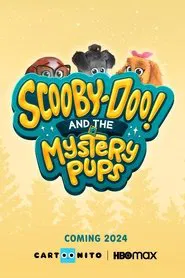 Scooby-Doo! and the Mystery Pups tv show poster