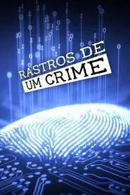 Poster da série Rastros de um Crime