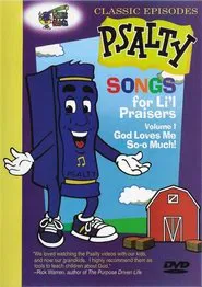 Psalty's Songs for Li'l Praisers, Volume 1: God Loves Me So-o Much! movie poster