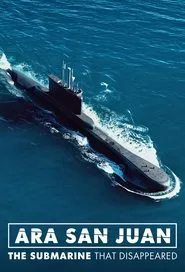 ARA San Juan: The Submarine that Disappeared tv show poster
