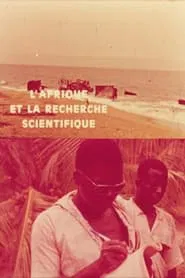 Poster do filme L'Afrique et la recherche scientifique