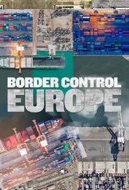 Border Control: Europe tv show poster