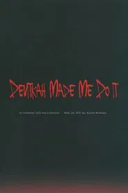 Devitkah Made Me Do It movie poster