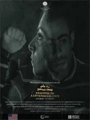 رد على صمت مستمع-Response to a Listener’s Silence movie poster