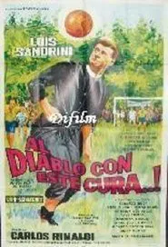 ¡Al diablo con este cura! movie poster