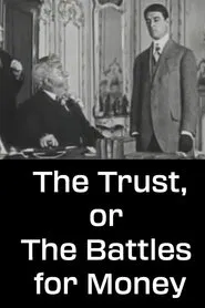 The Trust, or The Battles for Money movie poster