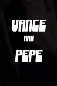 Vance and Pepe movie poster