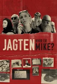 Jagten - hvor er Mike? tv show poster