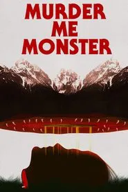 Murder Me, Monster movie poster
