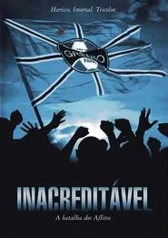 Inacreditável: A Batalha dos Aflitos movie poster