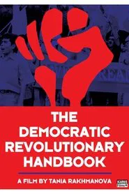 The Democratic Revolutionary Handbook movie poster