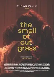 The Smell of Cut Grass movie poster