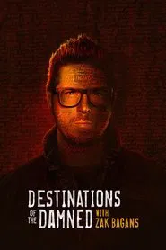 Destinations of the Damned with Zak Bagans tv show poster