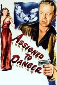 Assigned to Danger movie poster