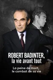 Poster do filme Robert Badinter, la vie avant tout