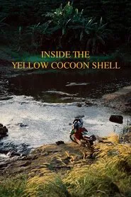 Inside the Yellow Cocoon Shell movie poster