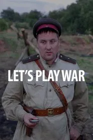 Let's Play War! movie poster