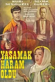 Poster do filme Yaşamak Haram Oldu