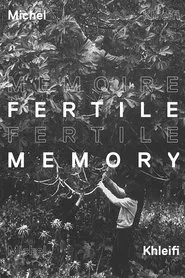 Fertile Memory movie poster