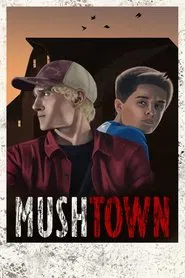 Mushtown movie poster