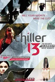Chiller 13: The Decade's Scariest Movie Moments movie poster