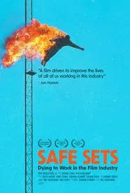 Poster do filme Safe Sets - Dying to Work in the Film Industry