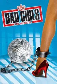 Bad Girls: The Musical movie poster