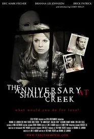 The Anniversary at Shallow Creek movie poster