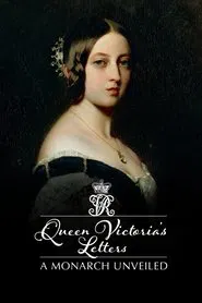 Poster do filme Queen Victoria's Letters: A Monarch Unveiled