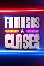 Famosos a clases tv show poster