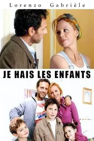 Je hais les enfants movie poster