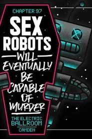 PROGRESS Chapter 97: Sex Robots Will Eventually Be Capable Of Murder movie poster