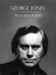 George Jones: 50 Years of Hits movie poster
