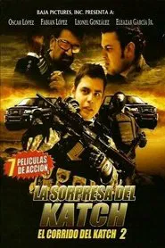 El Corrido del Katch 2 movie poster