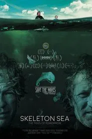 Skeleton Sea: The Tides of Tomorrow movie poster