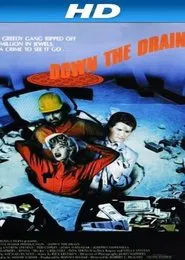 Down the Drain movie poster