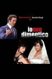 Io non dimentico movie poster