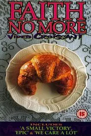 Faith No More: Video Croissant movie poster
