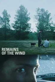 Remains of the Wind movie poster
