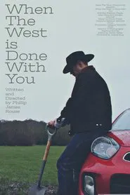 When The West is Done With You movie poster
