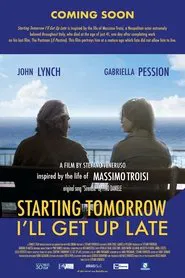 Starting Tomorrow I'll Get Up Late movie poster