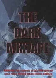 Dark Mixtape movie poster