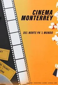 Cinema Monterrey movie poster